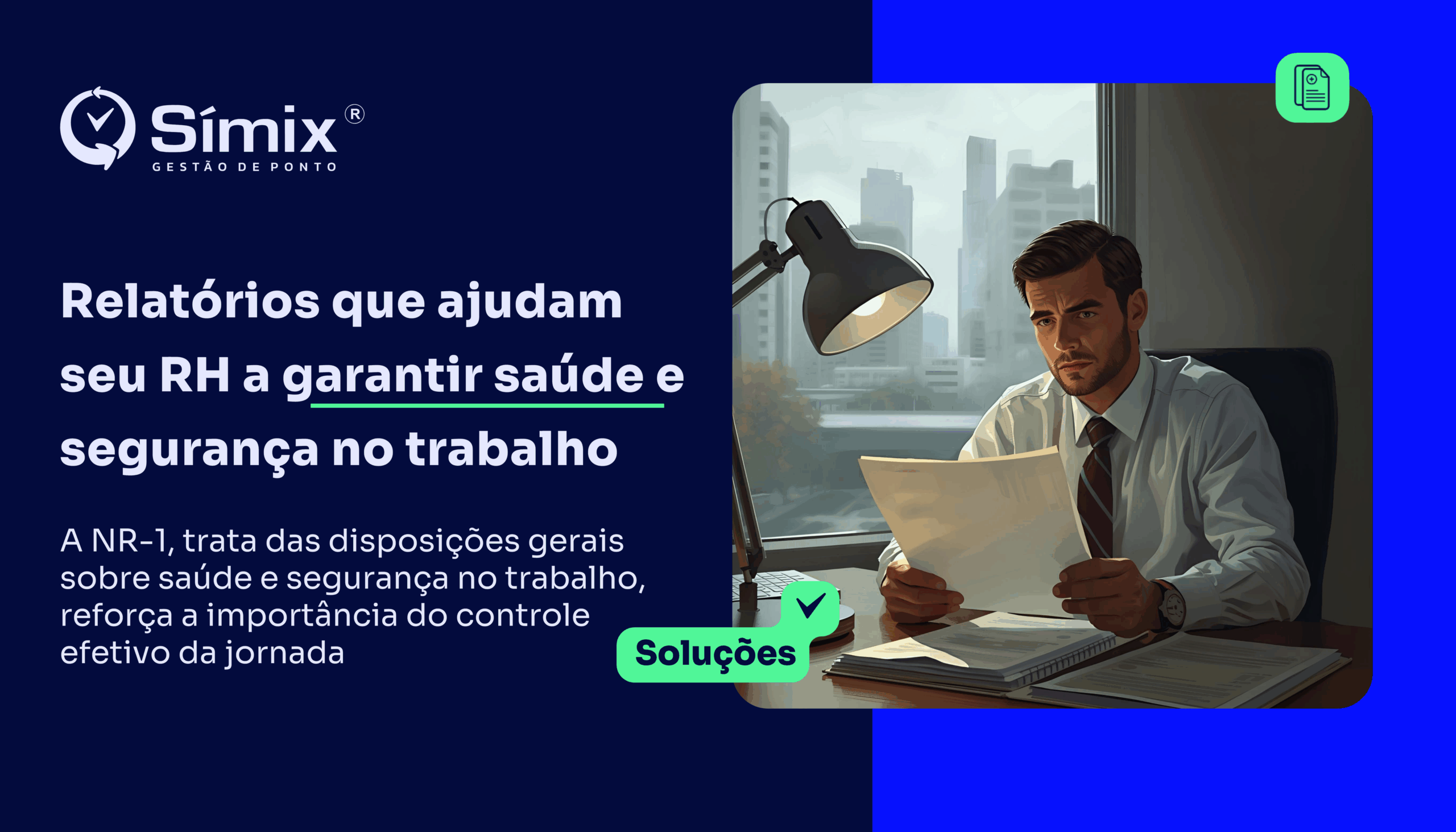 Relatórios que garantem saúde e segurança no trabalho: Saiba como o RH pode agir