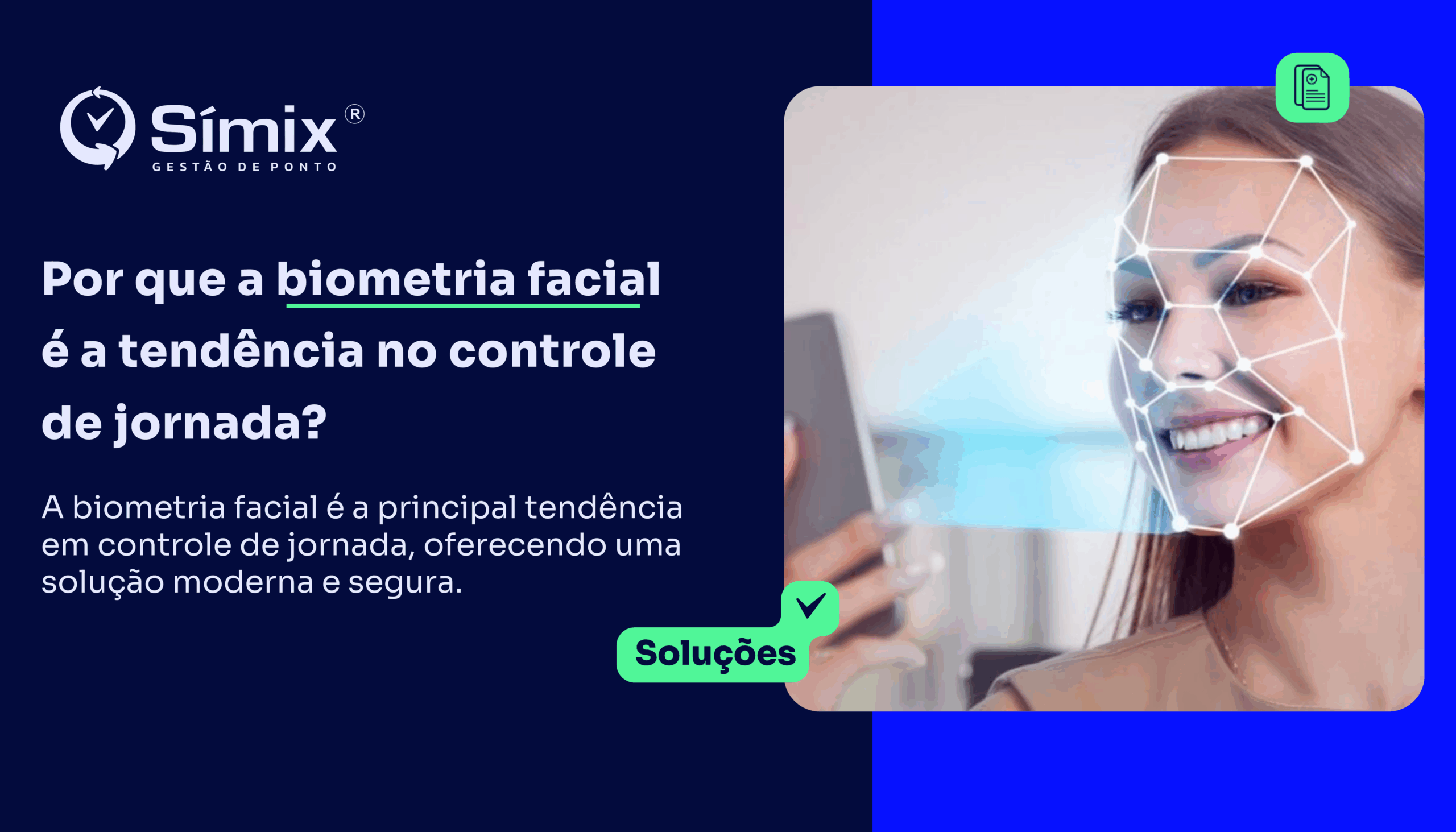 Por que a biometria facial é a tendência no controle de jornada?