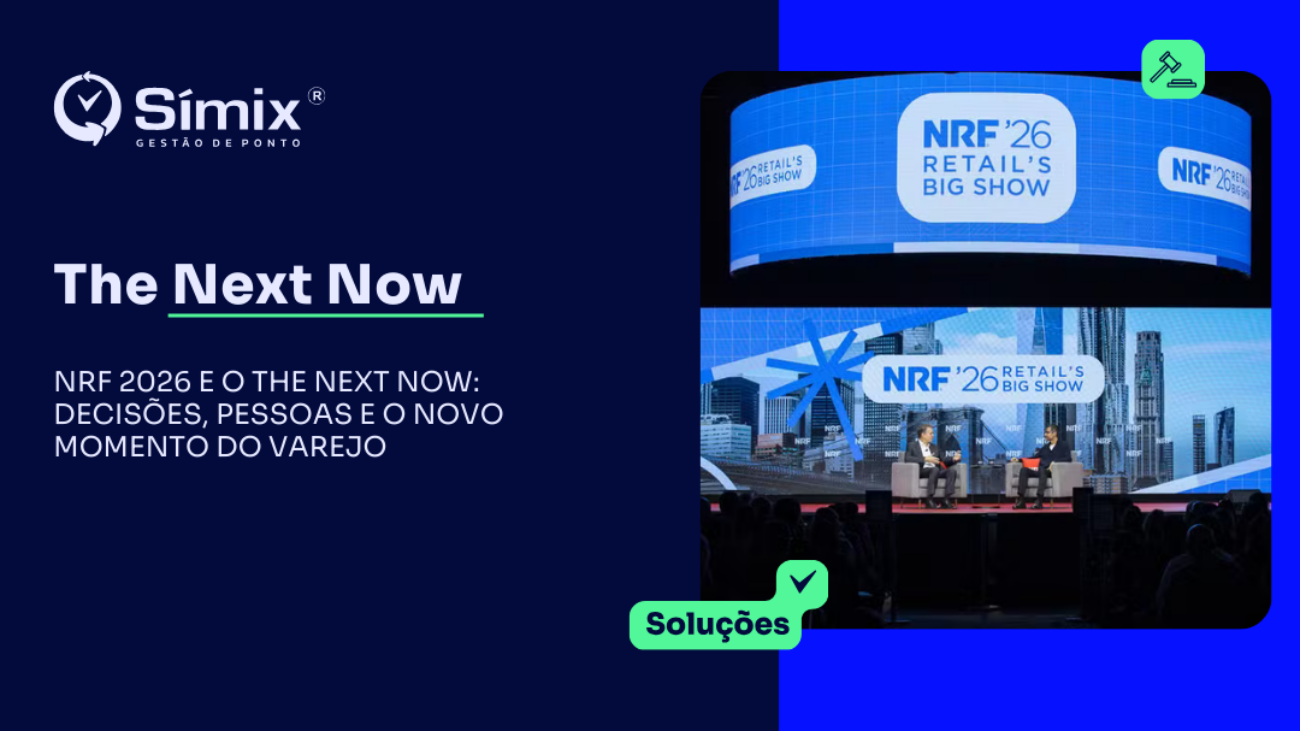 NRF 2026 e o The Next Now: decisões, pessoas e o novo momento do varejo